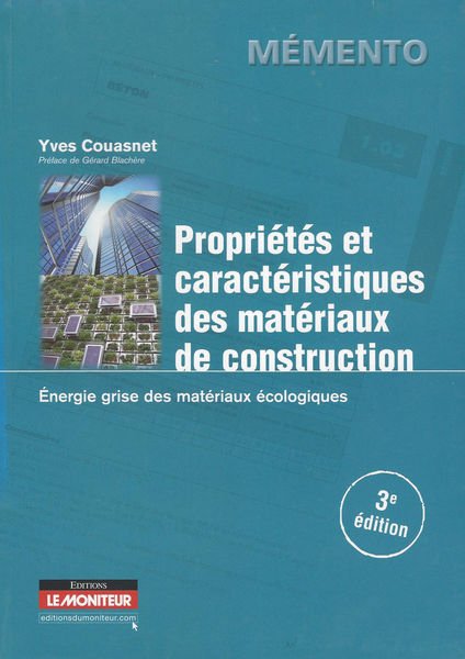 Couverture du livre « Propriétés et caractéristiques des matériaux de construction »